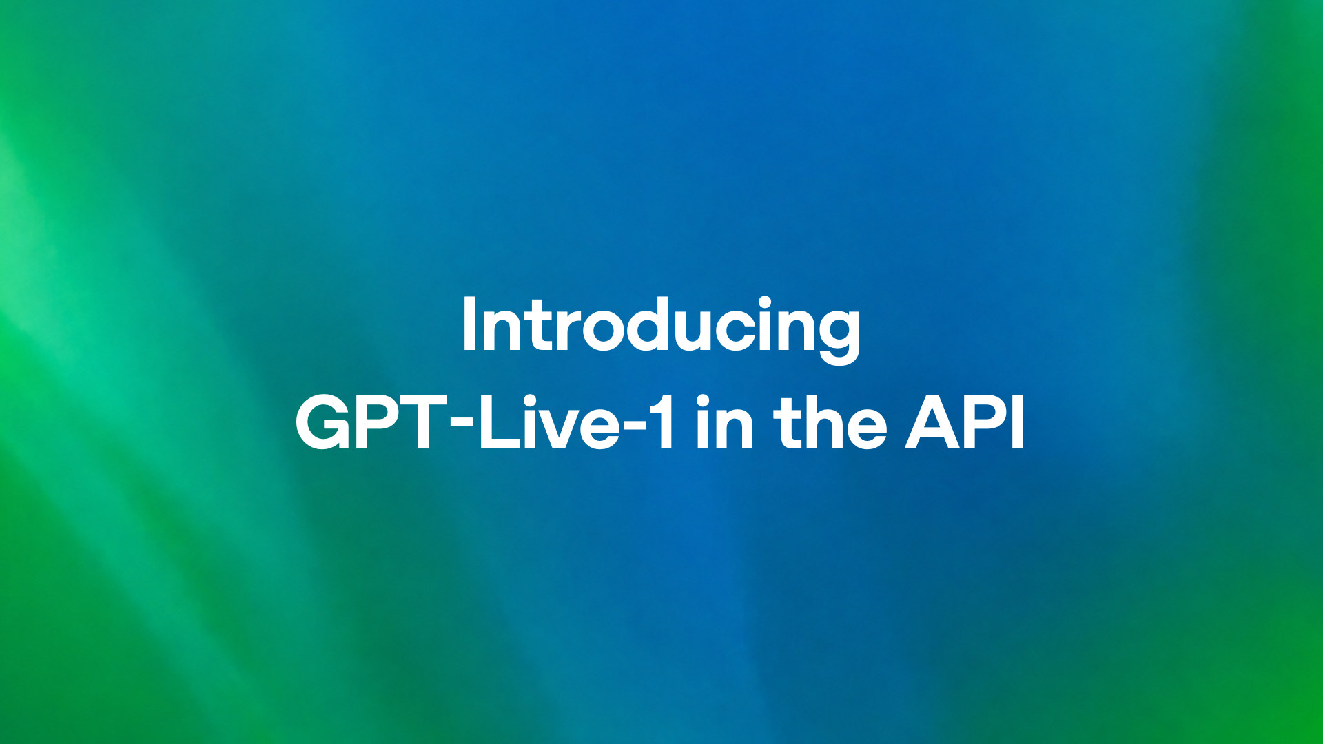 OpenAI 官方 GPT-Live-1 发布主视觉